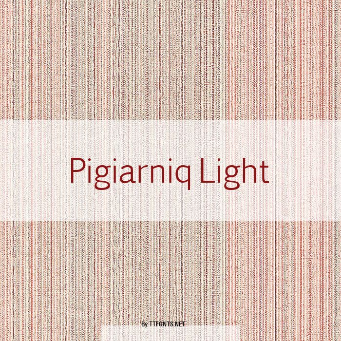 Pigiarniq Light example